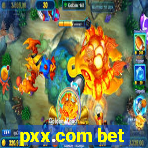 pxx.com bet